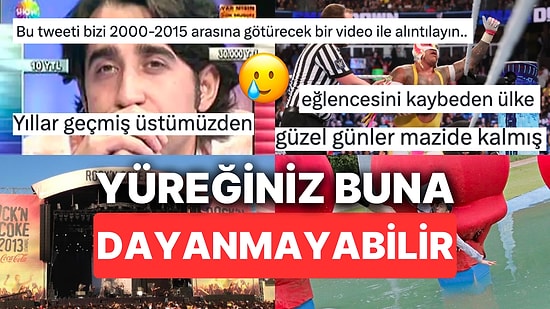 2000-2015 Yıllarına Geri Dönmüş Gibi Hissettirecek Videolar Gözünüzden Bir Damla Yaş Düşmesine Sebep Olacak