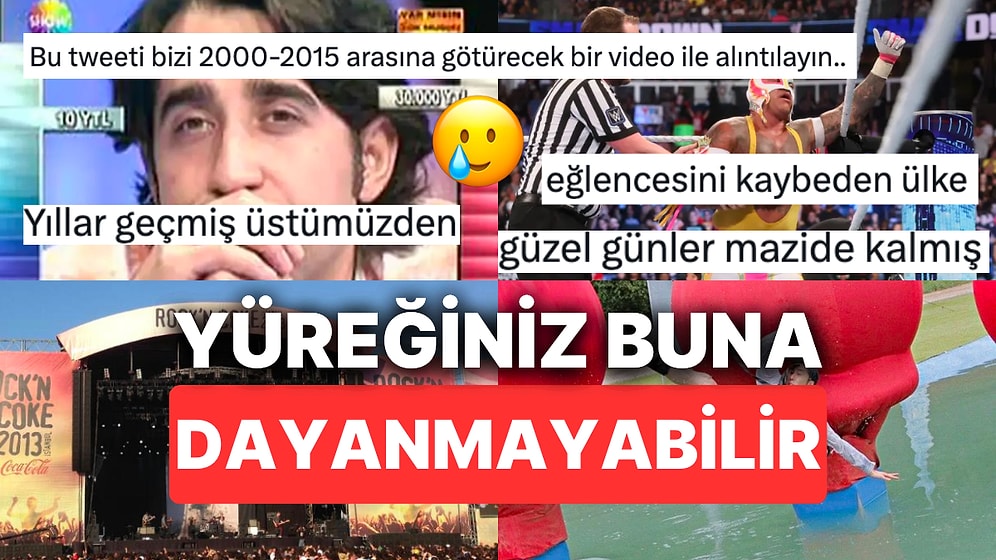 2000-2015 Yıllarına Geri Dönmüş Gibi Hissettirecek Videolar Gözünüzden Bir Damla Yaş Düşmesine Sebep Olacak