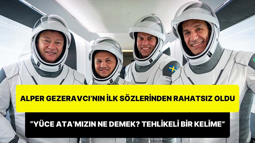 Alper Gezeravcı'nın 'İstikbal Göklerdedir' Sözüne Tuhaf Tepki: 'Yüce Ata'mız Ne Demek? Tehlikeli Bir Kelime'