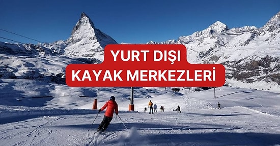 Adrenalin Dolu bir Kış Tatili İçin Dünyanın En İyi Kayak Merkezleri