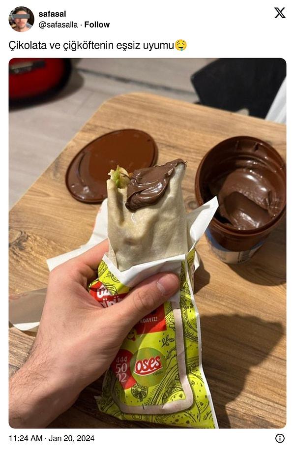 Fakat çiğ köfte dürümü sürülebilir çikolata ile yiyen bu kullanıcı Twitter (X) ahalisi tarafından afaroz edilmekten kurtulamadı!