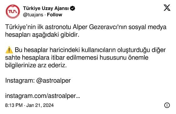 Türkiye Uzay Ajansı da konu hakkında bilgilendirme yaptı ve asılsız içeriklere karşı uyardı.