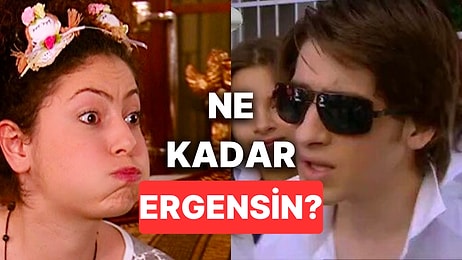 Ne Kadar Ergensin?