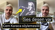 Icardi, Cem Karaca'nın Şarkısı Söyleyerek İsmail Hacıoğlu'na Destek Videosu Gönderdi