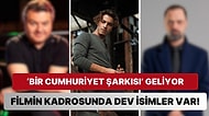BKM'nin Yeni Filmi Bir Cumhuriyet Şarkısı'nın Kadrosu Netleşiyor: Boran Kuzum'a Hangi Oyuncular Eşlik Edecek?