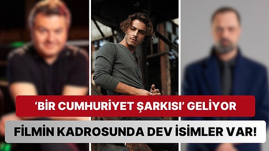 BKM'nin Yeni Filmi Bir Cumhuriyet Şarkısı'nın Kadrosu Netleşiyor: Boran Kuzum'a Hangi Oyuncular Eşlik Edecek?