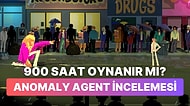 Anomaly Agent İnceleme Dosyası: Anomali Sopalarınızı Hazırlayın, Dalıyoruz!