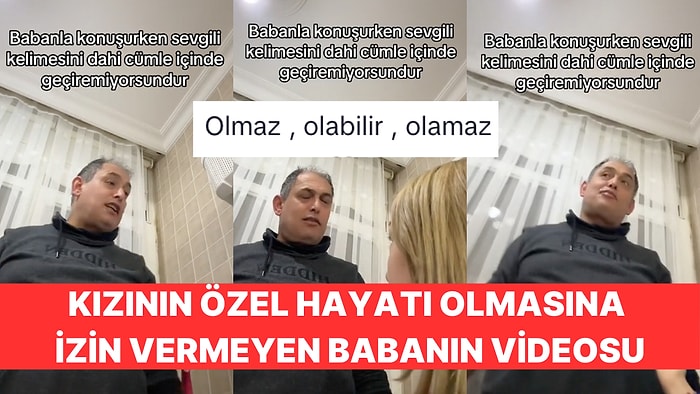 TikTok'ta Kızının Özel Hayatı Olmasına İzin Vermeyen Babanın Soğukkanlı Cevapları