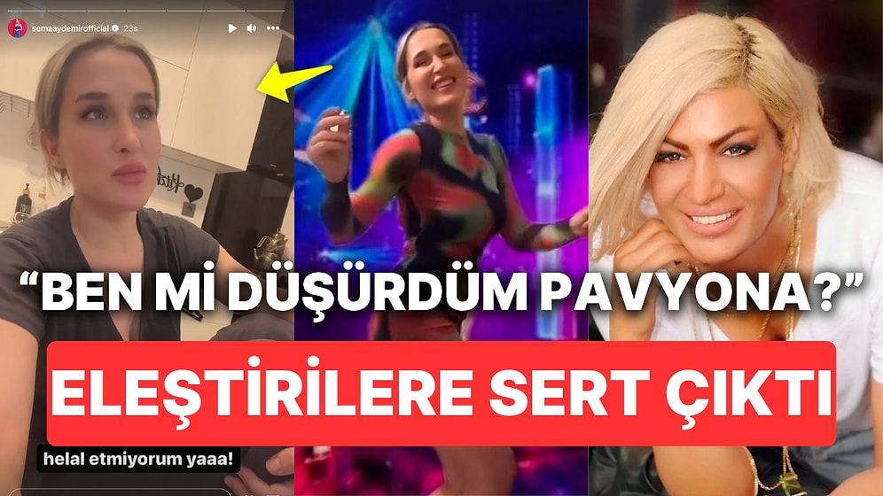 Popstar Mehtap'ın Dansını Eleştirip "Bunları Pavyona Atmak Gerek" Sözlerine Sema Aydemir'den Yanıt