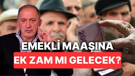 Ek Zam Gelmesi Beklenen Emekli Maaşı İçin Fatih Altaylı Tarih ve Oran Verdi: "Zam Üstüne Zam Gelebilir!"