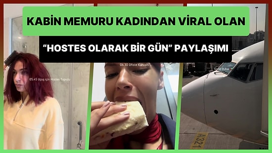 Kabin Memuru Olan Kadının 'Hostes Olarak Bir Gün' Paylaşımı Viral Oldu
