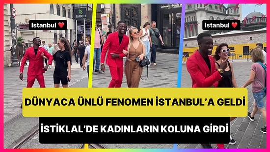 Türkiye'ye Gelen Dünyaca Ünlü Fenomen Daniel Asante, İstiklal Caddesi'nde Kadınların Koluna Girdi