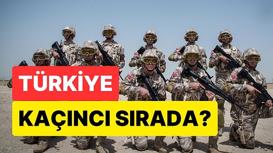 Orta Doğu'nun En Güçlü Ülkeleri Açıklandı! Sıralamada Türkiye'nin Konumu Dikkat Çekti