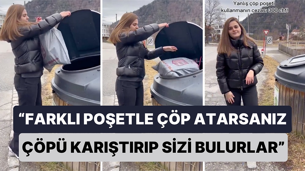 İsviçre'de Bir Türk Çöp Atarken Uymanız Gereken Kuralları ve Uymazsanız Başınıza Gelebilecekleri Anlattı