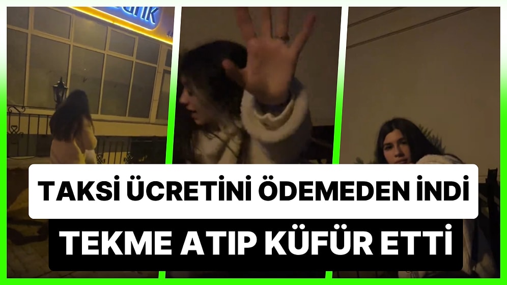 İstanbul'da Bir Taksici, Ücreti Ödemeden Araçtan İnen ve Kendisine Şiddet Uygulayan Kadını Paylaştı