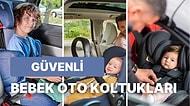 Güvenli ve Konforlu Yolculuk İçin İndirimli Fiyatlarla Alabileceğiniz En İyi Bebek Oto Koltukları