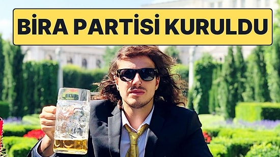 Bira Partisi Kuruldu: Anketlerde Şimdiden Fırtına Gibi Esiyorlar!