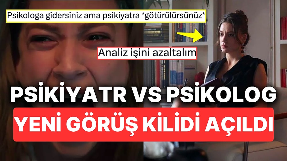 Psikiyatr ve Psikolog Arasındaki Farka Yeni Bir Bakış Açısı Getiren Kullanıcı Beyinleri Yaktı