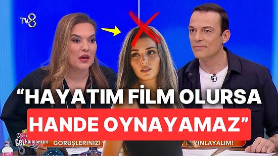 Demet Akalın Hayatının Film Olması İhtimaline Karşı Başrole Hande Erçel Önerilince "O Oynayamaz" Dedi