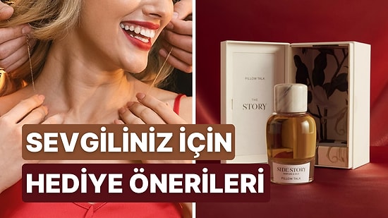 Sevgililer Günü’nde Sevgilisine Farklı Bir Sürpriz Yapmak İsteyenler İçin 10 Hediye