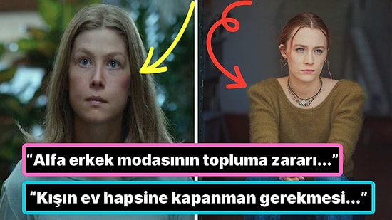 Erkek Egemen Bir Toplumda Kadın Olmanın Zorluklarını Sayarak Kalbimizin En Derin Noktasına Ulaşan 15 Kadın