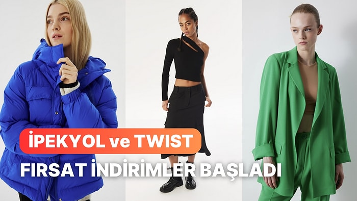 İpekyol ve Twist Markalarının Büyüleyici Dünyasına Adım Atın ve Bu Eşsiz Fırsat İndirimlerini Kaçırmayın!