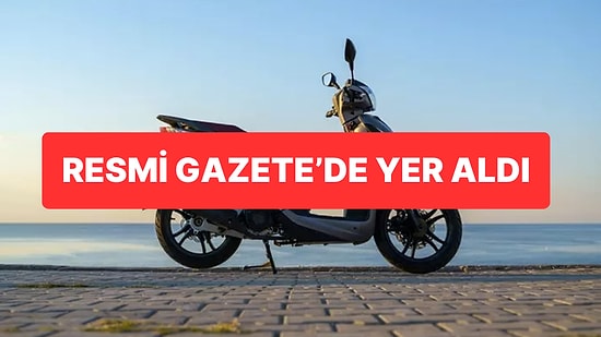 Resmi Gazete’de Yayınlandı: Bazı Motosikletler İçin B Sınıfı Ehliyet Yeterli Olacak
