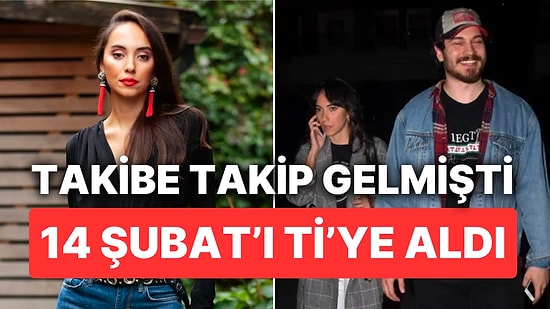 Eski Aşkı Çağatay Ulusoy'un Takibine Dönüş Yapan Duygu Sarışın 14 Şubat Sorusunu Ti'ye Aldı