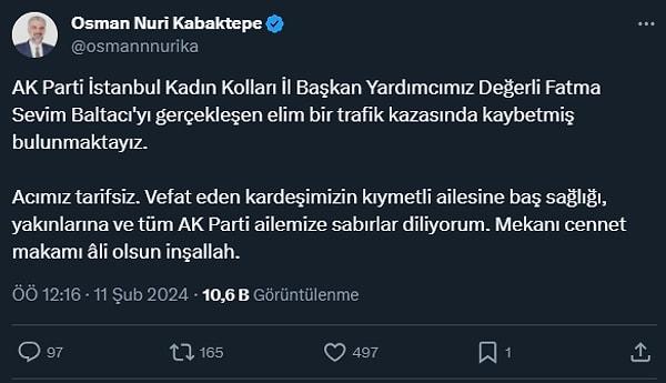 AK Parti İl Başkanı Osman Nuri Kabaktepe, sosyal medya hesabından yaptığı paylaşımda şu ifadeleri kullandı: