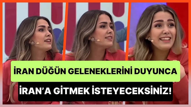 İran'daki Düğün Gelenekleri: 'Her Şeyi Kız Tarafı Yapıyor, Erkek Hiçbir Şey Yapmayıp Takıların Sahibi Oluyor'