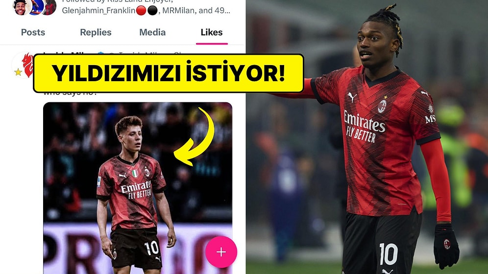 Milan'ın Yıldız Futbolcusu Rafael Leao Beğenisiyle Arda Güler'e Mesaj Yolladı