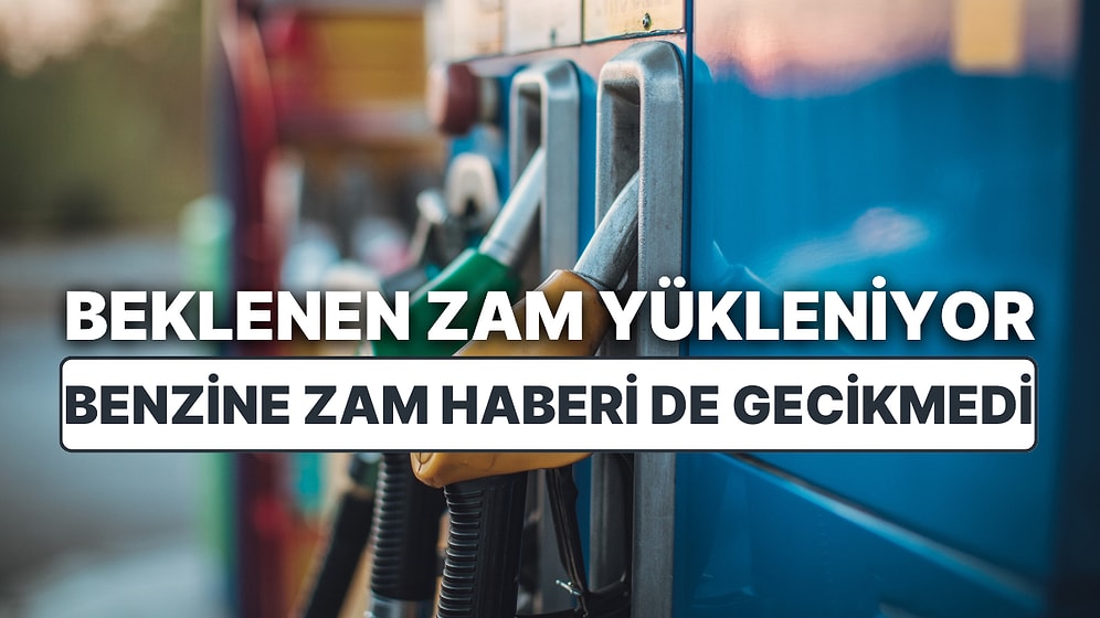 40 Liranın Üzerine Çıkacak! Motorinden Sonra Benzine Zam Yükleniyor