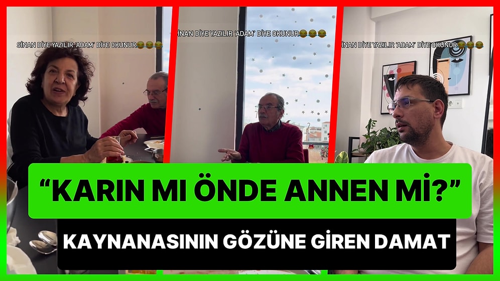 'Karın mı Önde Annen mi?' Sorusuna Verdiği Cevap ile Kaynanasının Gözüne Giren Damat