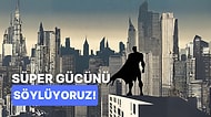 Senin Gizli Gücün Ne?