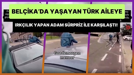 Belçika'da Yaşayan Türk Ailenin Arabasına Her Gün Tüküren Adam Beklemediği Bir Tepki Aldı!