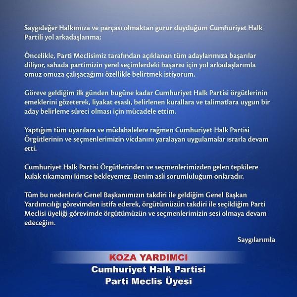 Sosyal medya hesabından açıklama yapan Yardımcı, "“Yaptığım tüm uyarılara ve müdahalelere rağmen CHP örgütlerinin ve seçmenlerinin vicdanını yaralayan uygulamalar ısrarla devam etti” dedi.
