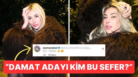 Aşktan Aşka Koşan Şeyma Subaşı'nın Elimi Sallasam Ellisi Havalarındaki Cevabı 'Hayat Sana Güzel' Dedirtti