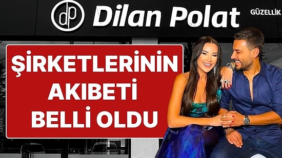 Yeni Yargı Paketiyle Netleşecek: Dilan Polat ve Engin Polat’ın El Koyulan Şirketlerinin Akıbeti Belli Oldu