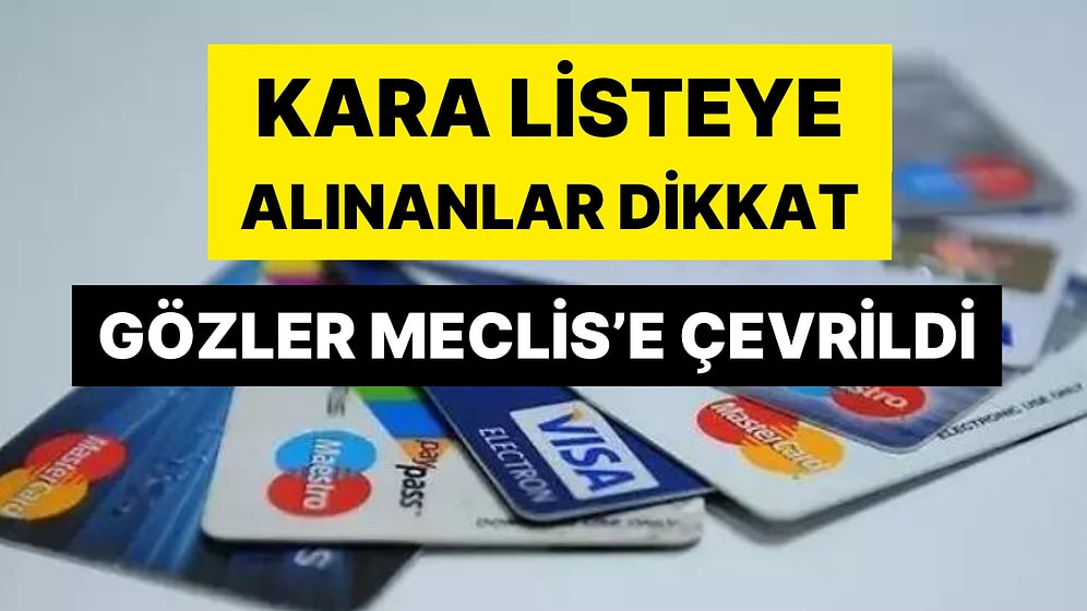 Gözler Meclis'e Çevrildi: Kredi Kartı Borcu Olanlara Af mı Geliyor?