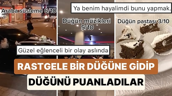 Ücretsiz Yapılabilecek En İyi Etlinlik! Tanımadıkları İnsanların Düğününe Gidip Düğünü Puanladılar