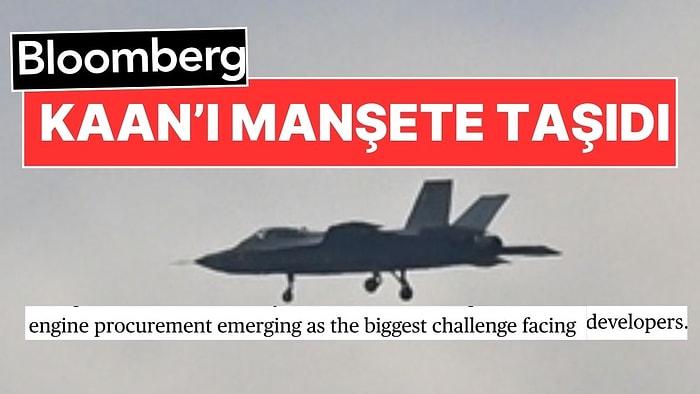 Bloomberg Türkiye'nin İlk Savaş Uçağı KAAN'ı Manşetine Taşıdı: "Dönüm Noktası"
