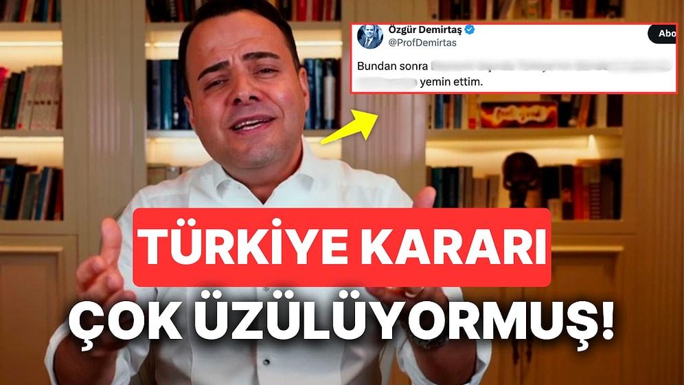 Özgür Demirtaş Türkiye Hakkında Aldığı Kararı Sosyal Medya Üzerinden "Çok Üzülüyorum" Diyerek Duyurdu