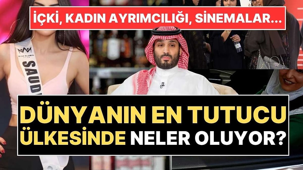 Prens Selman'ın Reform Rüzgarı: Dünyanın En Tutucu Ülkesi Suudi Arabistan Dönüşüyor!