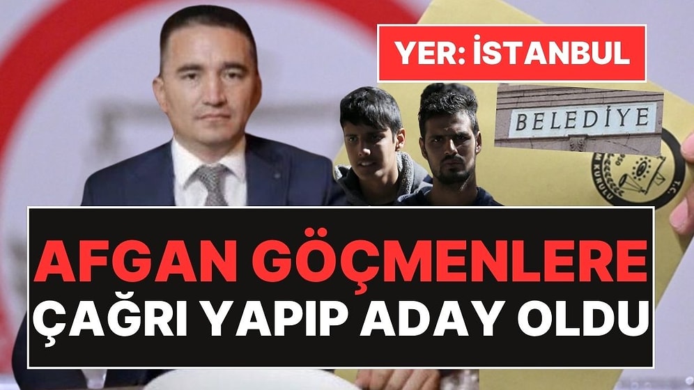 Afgan Dernekleri Başkanı İstanbul'da Belediye Başkan Adayı Oldu: "Türkiye'de Bir Sürü Afgan Var"