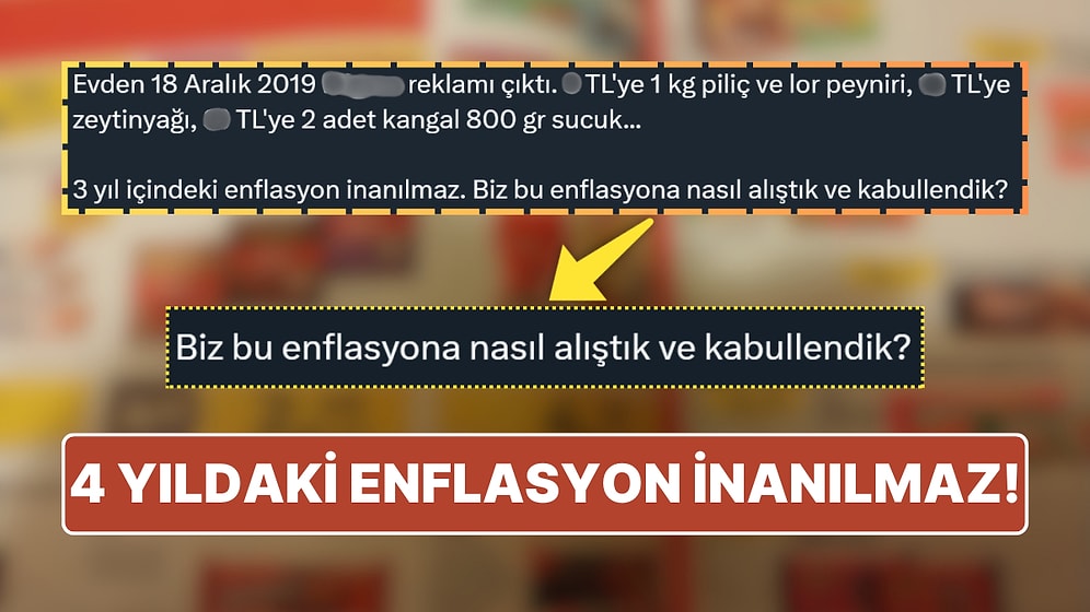 4 Yıl Önceki Fiyatlar: 2019 Yılındaki Market Broşürü Enflasyonun Tozlu Tarihinde Gözlerinizi Yaşartacak!