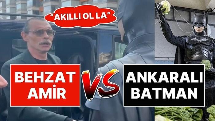 Ankaralı Batman, Behzat Ç. İle Karşılaştı: "Akıllı Ol La"