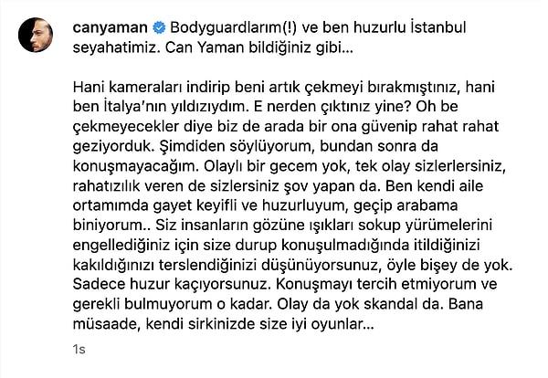 "Bodyguardlarım(!) ve ben huzurlu İstanbul seyahatimiz. Can Yaman bildiğiniz gibi…"