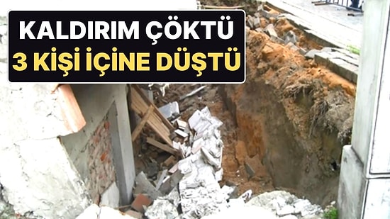 Güngören'de Kaldırım Çöktü, Oradan Geçen 3 Kişi Çukura Düştü