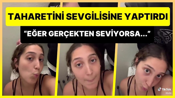 Tuvaletini Yaptıktan Sonra Taharetini Sevgilisine Yaptıran Kadının Yok Artık Dedirten Anları
