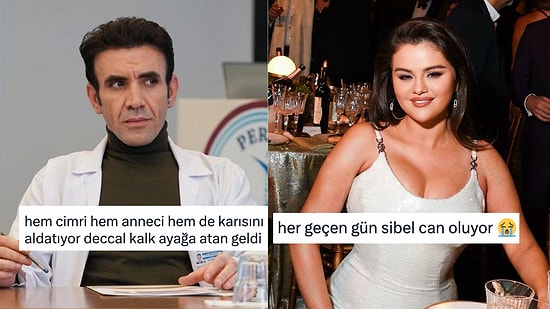 Bahar'ın Kocası Deccal Timur'dan Sibel Can'a Dönüşen Selena Gomez'e Son 24 Saatin Viral Tweetleri